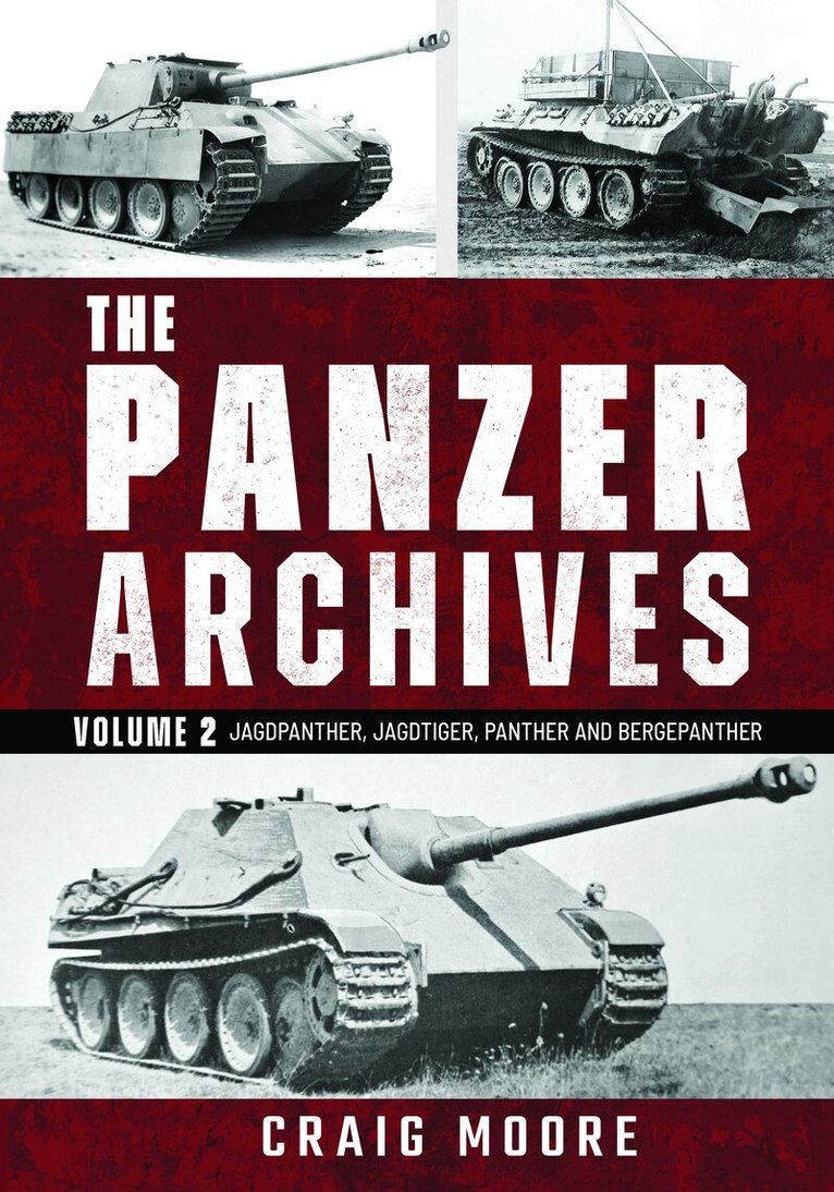 Craig Moore - Panzer Archives, Volume 2, Inbunden