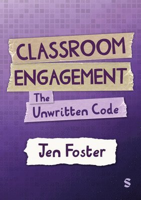 bokomslag Classroom Engagement: The unwritten code