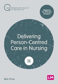 bokomslag Delivering Person-Centred Care in Nursing