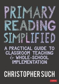 bokomslag Primary Reading Simplified