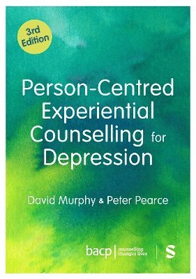 David Murphy, Peter Pearce - Person-Centred Experiential Counselling for Depression, Häftad