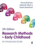 Penny Mukherji, Deborah Albon, Karen Boardman - Research Methods in Early Childhood, Häftad