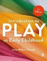 Introduction to Play in Early Childhood