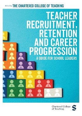 bokomslag Teacher Recruitment, Retention and Career Progression
