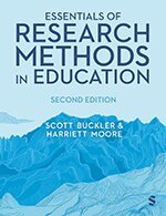Scott Buckler, Harriett Moore - Essentials of Research Methods in Education, Inbunden