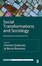 Filomin Gutierrez, Borut Roncevic - Social Transformations and Sociology, Inbunden