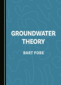 bokomslag Groundwater Theory