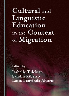 Cultural and Linguistic Education in the Context of Migration 1