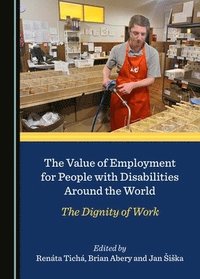 bokomslag The Value of Employment for People with Disabilities Around the World