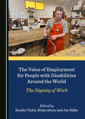 bokomslag The Value of Employment for People with Disabilities Around the World