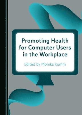 bokomslag Promoting Health for Computer Users in the Workplace