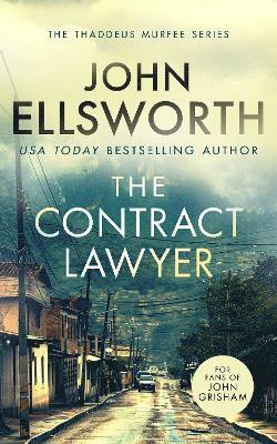 John Ellsworth - Contract Lawyer, Häftad