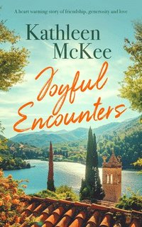 bokomslag Joyful Encounters