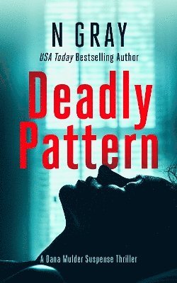 Deadly Pattern 1