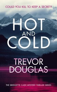 bokomslag Hot And Cold