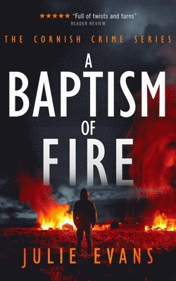 A Baptism of Fire 1