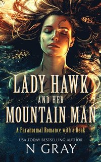 bokomslag Lady Hawk and Her Mountain Man