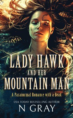 bokomslag Lady Hawk and her Mountain Man