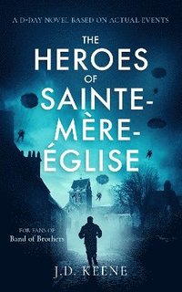 bokomslag The Heroes of Sainte-Mre glise