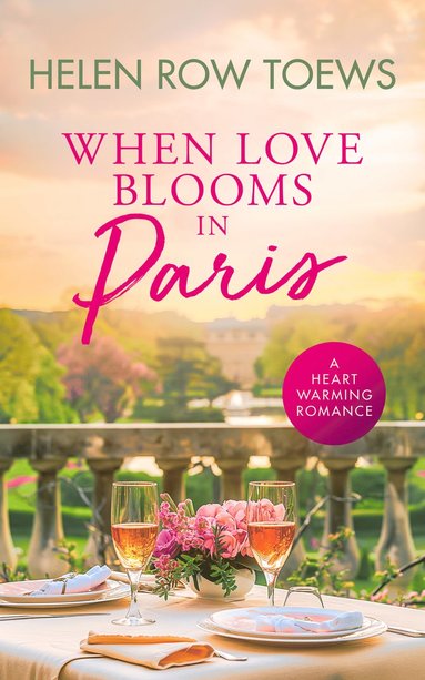 bokomslag When Love Blooms in Paris