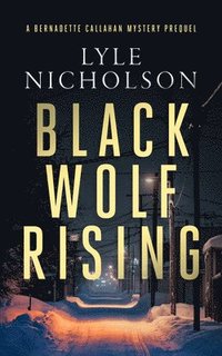 bokomslag Black Wolf Rising