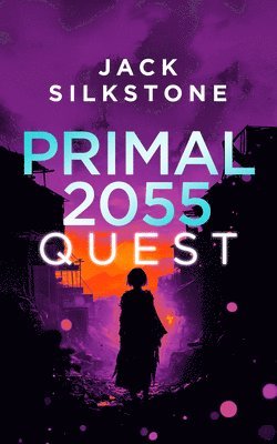 bokomslag PRIMAL 2055 - Quest