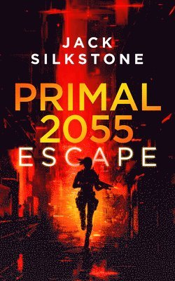 bokomslag PRIMAL 2055 - Escape