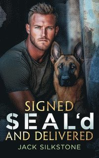 bokomslag Signed SEAL'd and Delivered