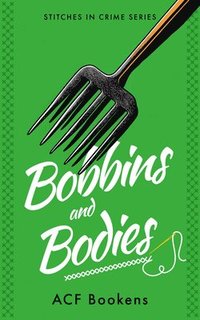 bokomslag Bobbins And Bodies
