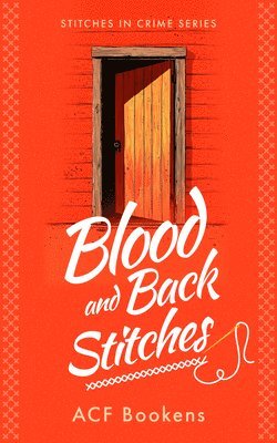 bokomslag Blood And Back Stitches