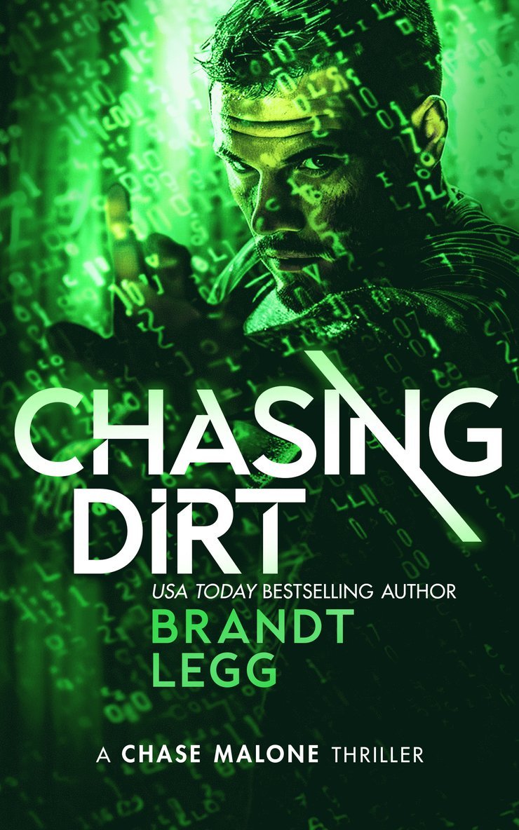 Brandt Legg - Chasing Dirt, Häftad