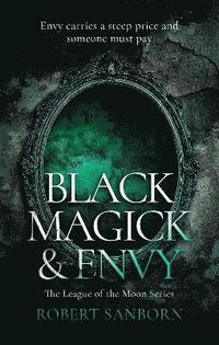 bokomslag Black Magick & Envy