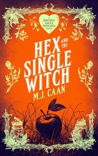 bokomslag Hex and the Single Witch