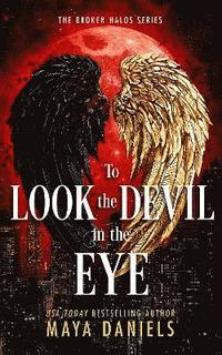 bokomslag To Look the Devil in the Eye