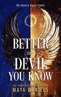 bokomslag Better The Devil You Know