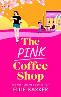 bokomslag Pink Coffee Shop