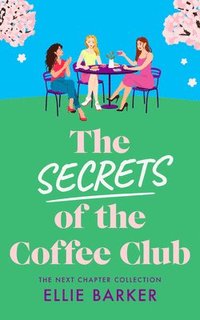 bokomslag Secrets of the Coffee Club