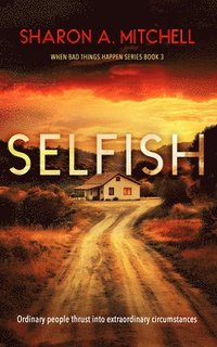 bokomslag Selfish
