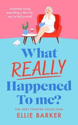 bokomslag What Really Happened to Me