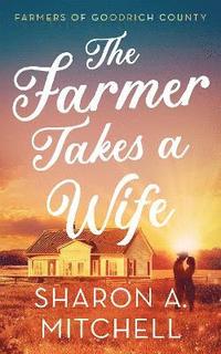 bokomslag Farmer Takes A Wife