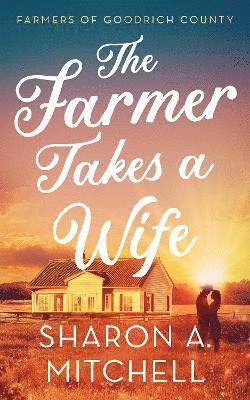 bokomslag Farmer Takes A Wife