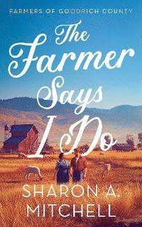 bokomslag Farmer Says I Do