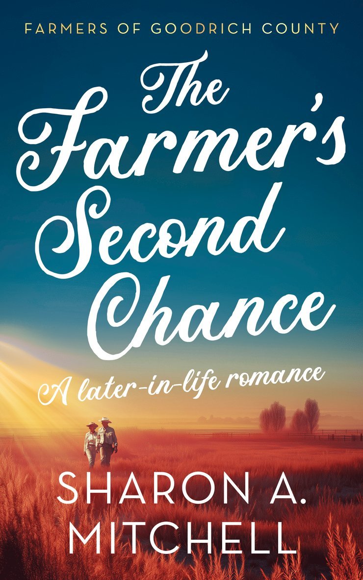 Farmer’s Second Chance
