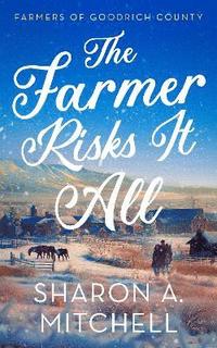 bokomslag Farmer Risks It All
