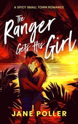 bokomslag Ranger Gets His Girl