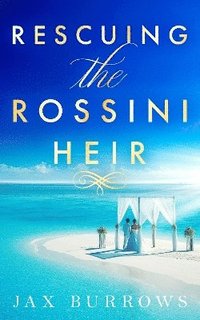 bokomslag Rescuing the Rossini Heir