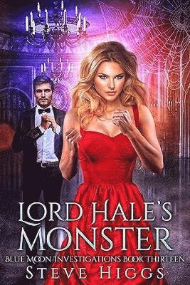 Lord Hale's Monster 1