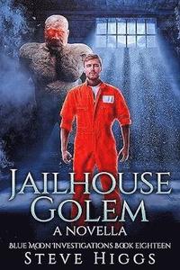 bokomslag Jailhouse Golem