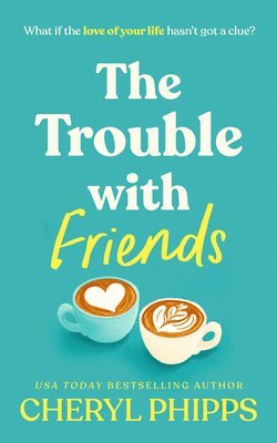 Trouble with Friends