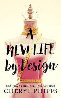 bokomslag New Life by Design